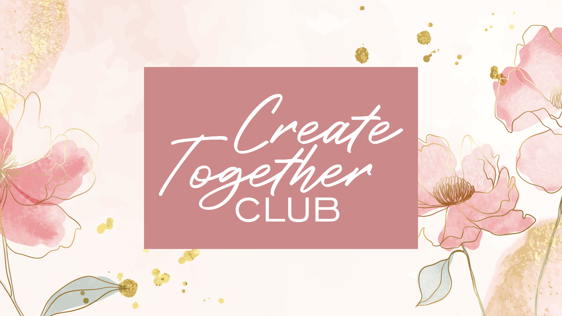 create-together-club---5-days-of-creativity---broadcast-mon-10th-feb-2025